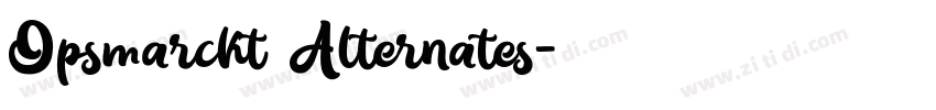 Opsmarckt Alternates字体转换 Opsmarckt Alternates字体转换